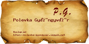 Polevka Gyöngyvér névjegykártya